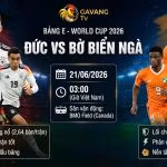 Nhận định bóng đá trận Đức vs Bờ Biển Ngà tại bảng E World Cup 2026, cập nhật chi tiết trên Gavang TV.