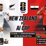 Nhận định trực tiếp trận đấu New Zealand vs Ai Cập tại bảng G World Cup 2026, cuộc đối đầu giữa Chris Wood và siêu sao Mohamed Salah.